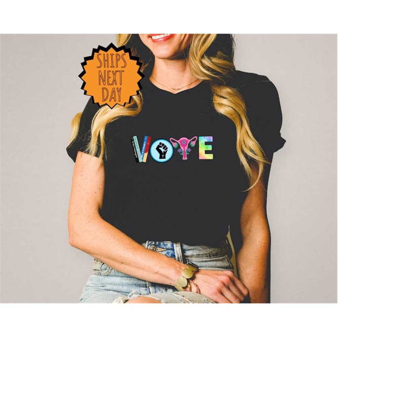 MR-4102023112449-vote-shirt-banned-books-shirt-reproductive-rights-tee-blm-image-1.jpg