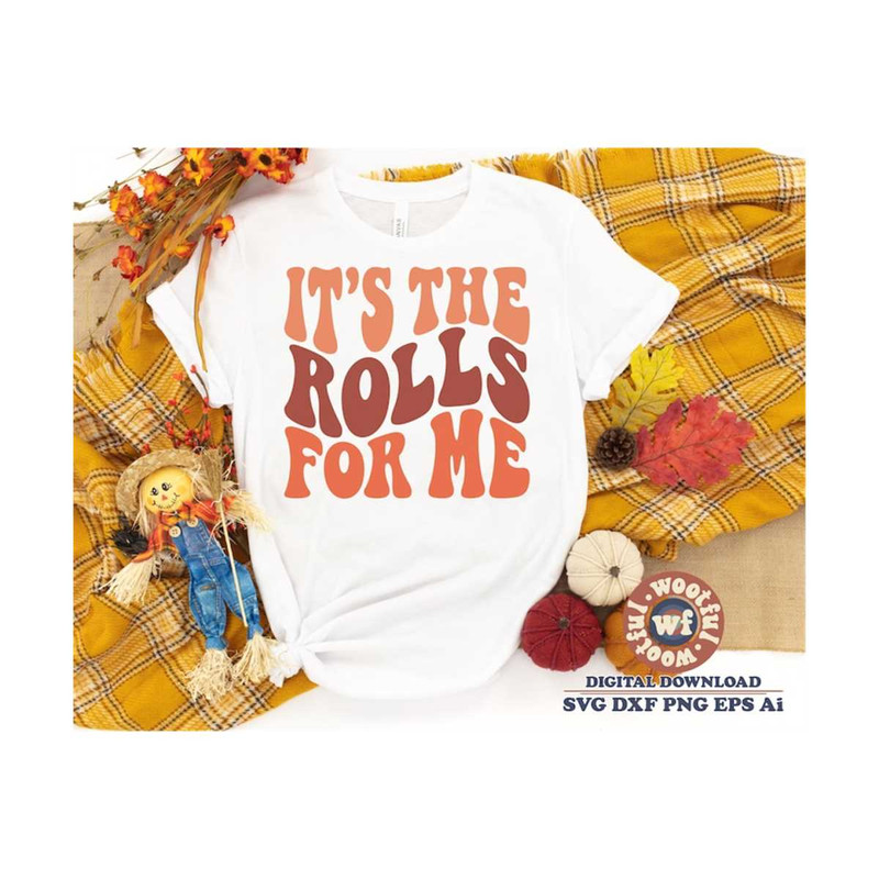 MR-4102023113431-its-the-rolls-for-me-svg-fall-svg-autumn-svg-image-1.jpg