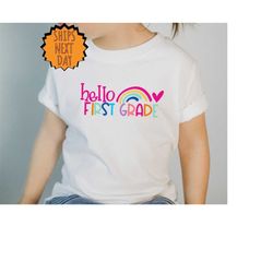 hello first grade shirt, back to school shirt, hello first grade rainbow shirt, first grade shirt, first grade teacher s