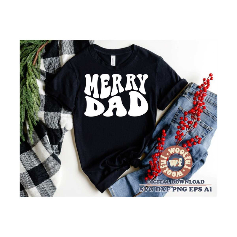 MR-4102023115052-merry-dad-svg-merry-and-bright-svg-wavy-stacked-svg-merry-image-1.jpg