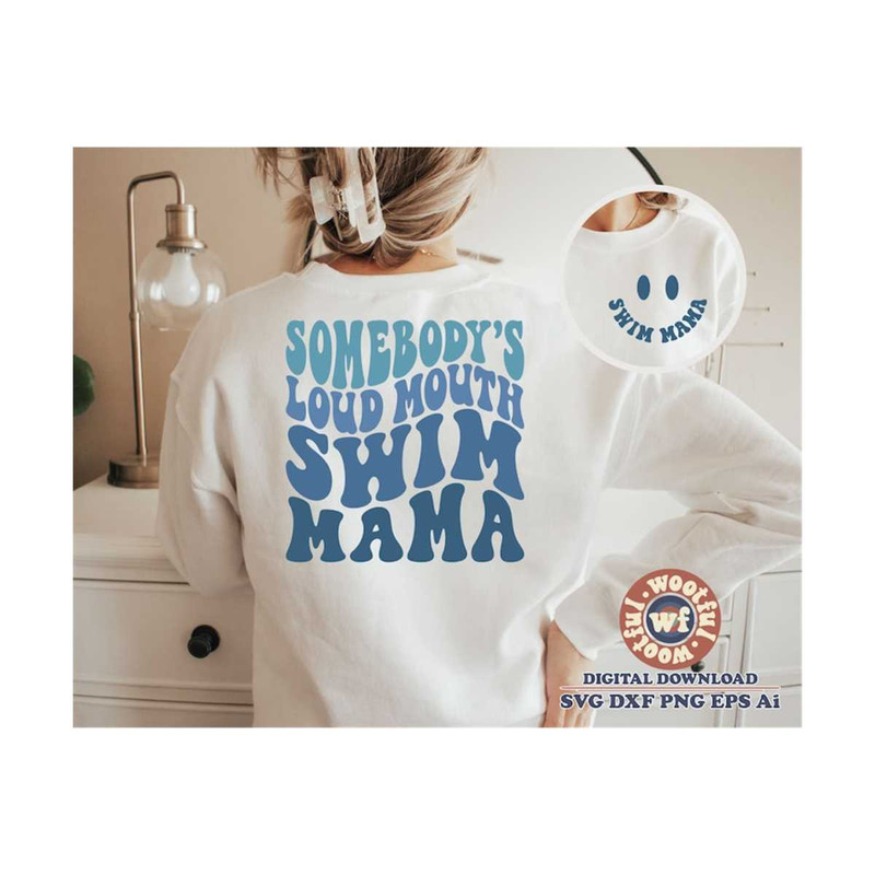 MR-4102023115946-somebodys-loud-mouth-swim-mama-svg-swim-mama-svg-swim-mom-image-1.jpg