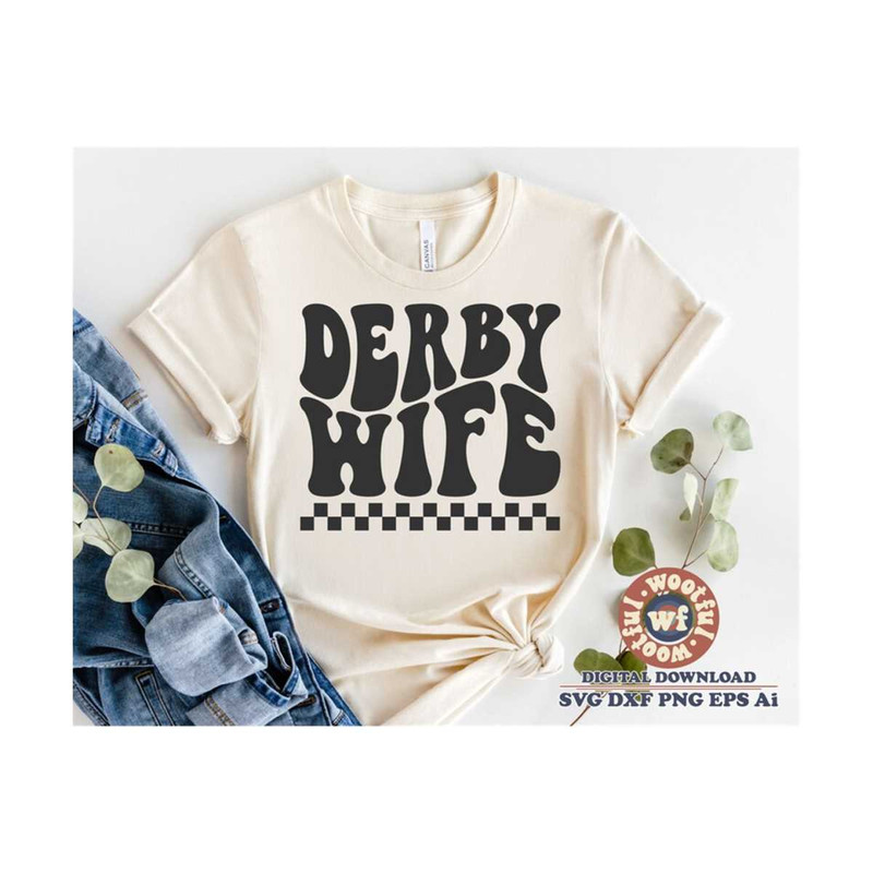MR-4102023123839-derby-wife-svg-race-wife-svg-race-life-svg-racing-vibes-image-1.jpg