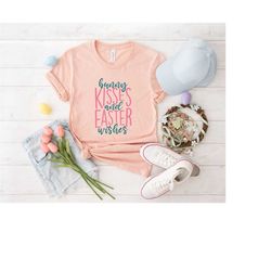 bunny kisses and easter wishes, cute easter shirts for women, kids easter shirt ,bunny shirt, family easter shirts, east