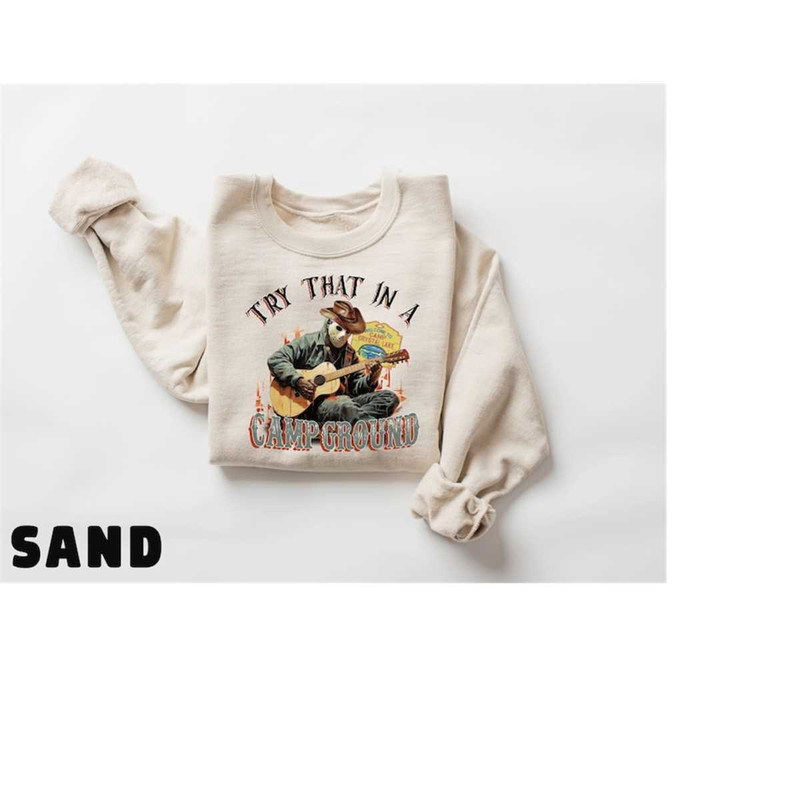 MR-4102023134612-try-that-in-a-campground-sweatshirt-halloween-horror-image-1.jpg
