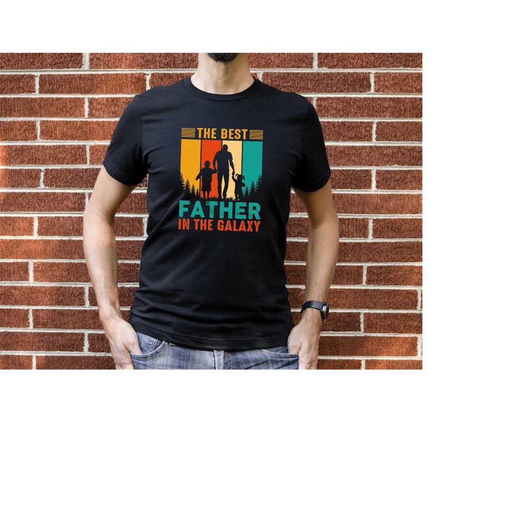 MR-4102023134657-the-best-father-in-the-galaxy-shirt-fathers-day-shirt-happy-image-1.jpg