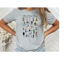 abcs of black american history month t-shirts, famous african american icons historical graphic tee for teachers women,