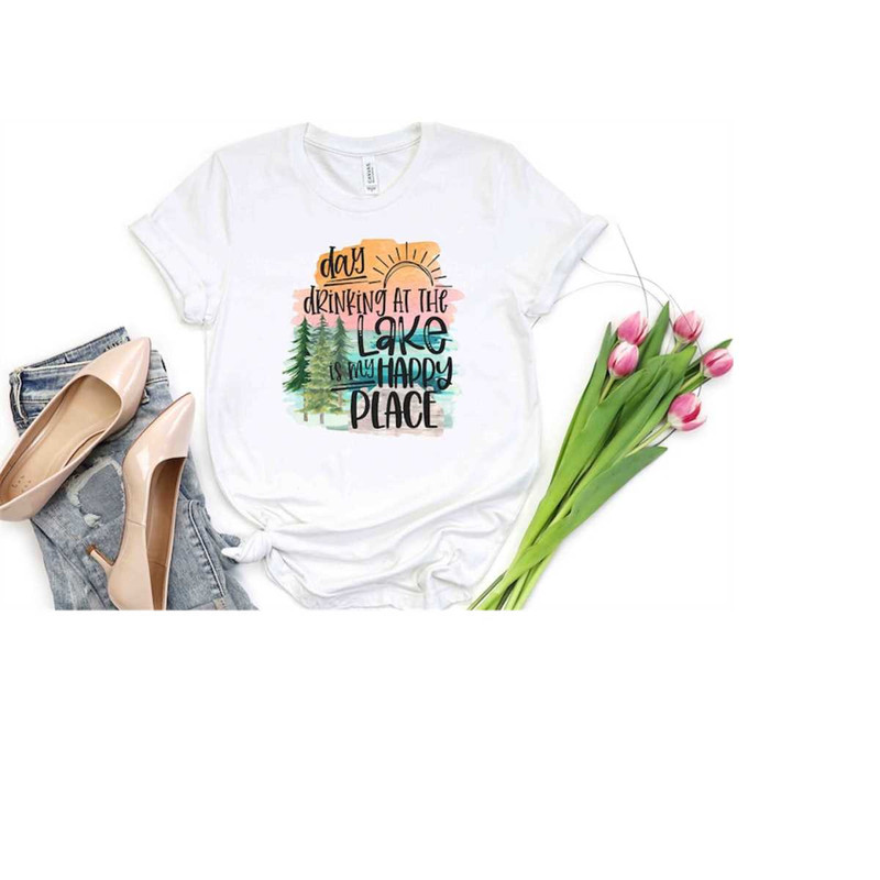 MR-41020231445-day-drinking-on-the-lake-is-my-happy-place-lake-shirts-lake-image-1.jpg