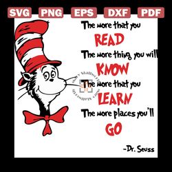 The More That You Read The More Thing You Will Know Svg, Dr Seuss Svg, Dr Seuss Reading Svg, Reading Book Svg, Book Svg,