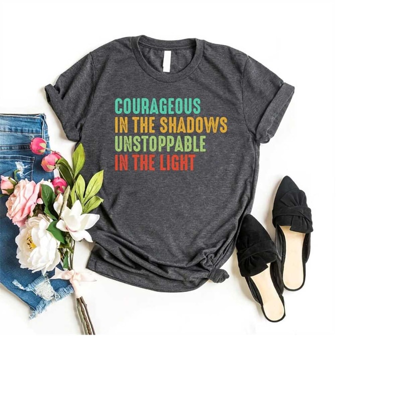 MR-4102023141210-courageous-in-the-shadows-shirt-feminist-shirt-image-1.jpg