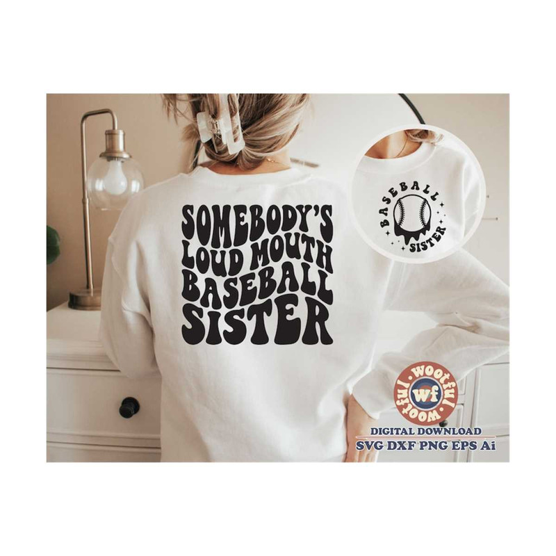 MR-410202314216-somebodys-loud-mouth-baseball-sister-svg-baseball-fan-image-1.jpg