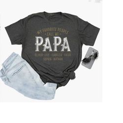 Personalized Papa Shirt, Custom Papa with Kids Name Shirt, Father's Day Shirt, My Favorite People Call Me Papa