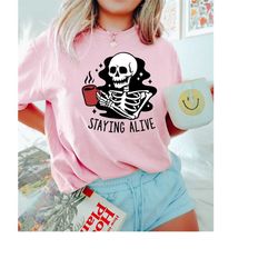 halloween trendy coffee shirt, staying alive shirt, funny skeleton t-shirt, coffee lovers gift, funny coffee t-shirt gif