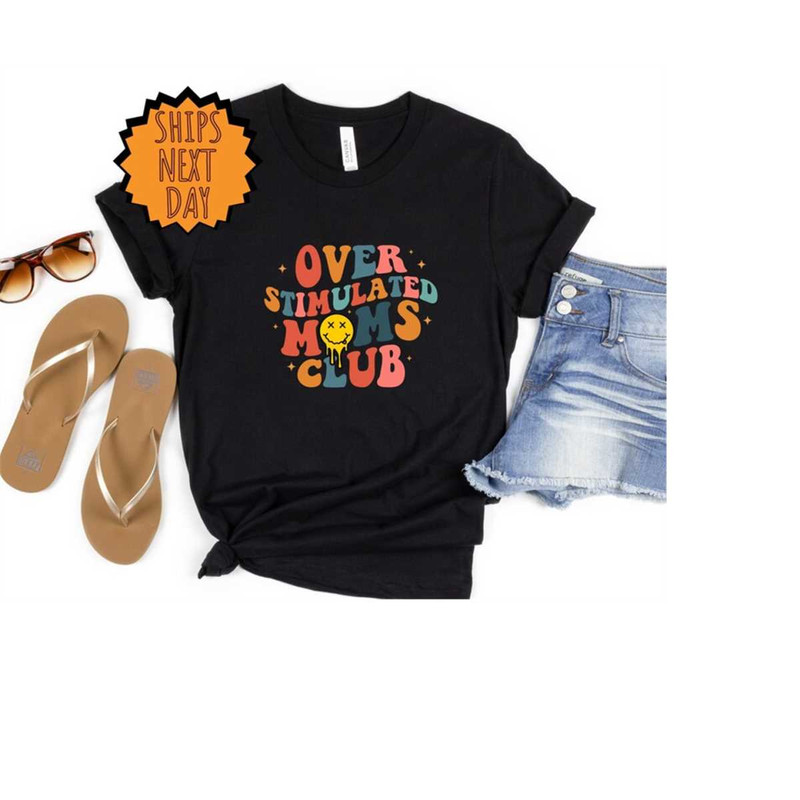 MR-4102023152655-overstimulated-moms-club-shirt-overstimulated-moms-t-shirt-image-1.jpg