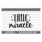 MR-4102023152831-little-miracle-svg-rainbow-baby-svg-new-baby-svg-little-image-1.jpg