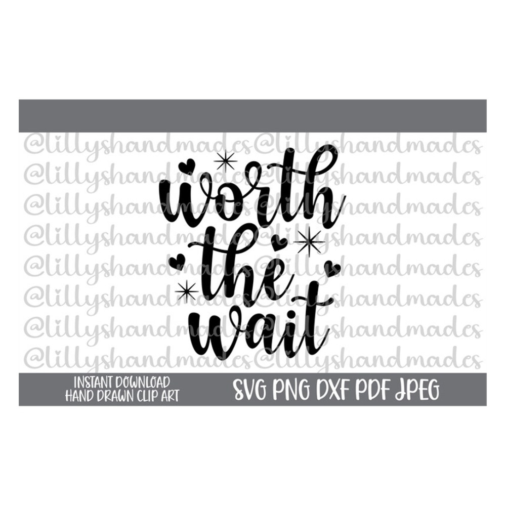 MR-410202315298-worth-the-wait-svg-worth-the-wait-png-baby-announcement-svg-image-1.jpg