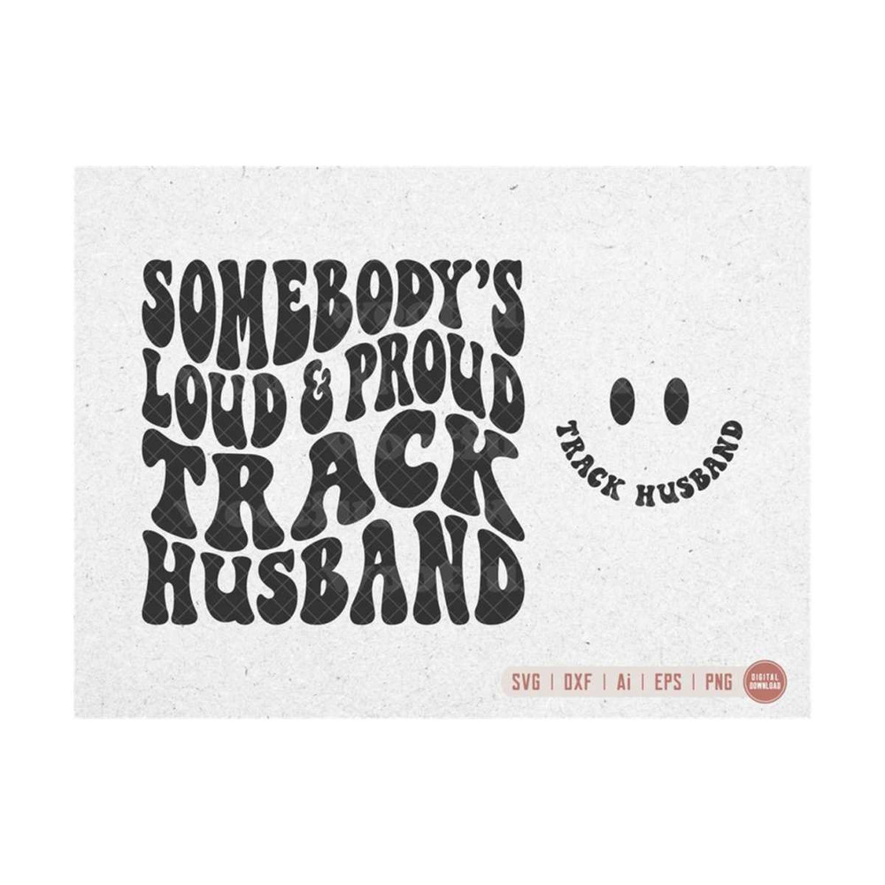 MR-4102023153812-somebodys-loud-proud-track-husband-svg-track-fan-svg-image-1.jpg
