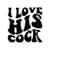 MR-4102023154554-i-love-his-cock-svg-penis-svg-dick-svg-funny-adult-t-shirt-image-1.jpg