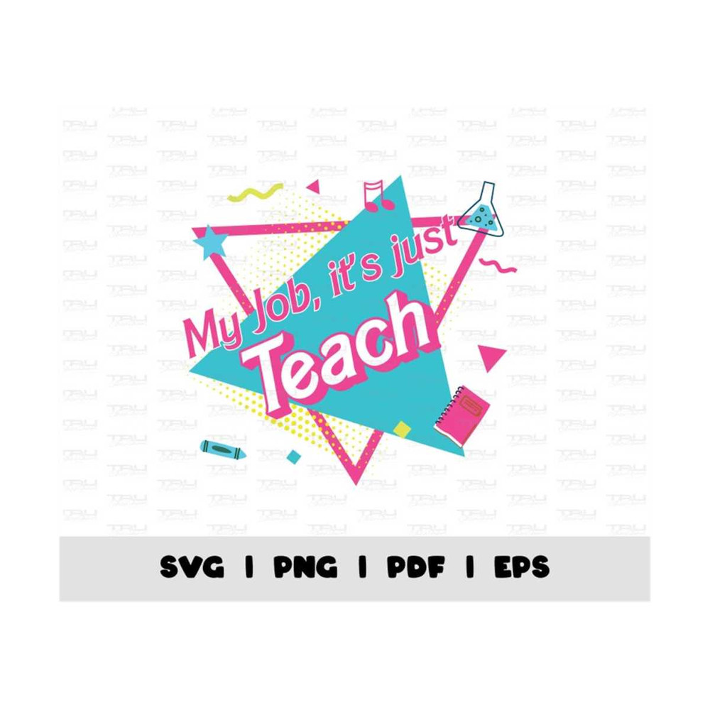 MR-4102023155041-my-job-its-just-teach-png-svg-teacher-svg-hot-pink-image-1.jpg