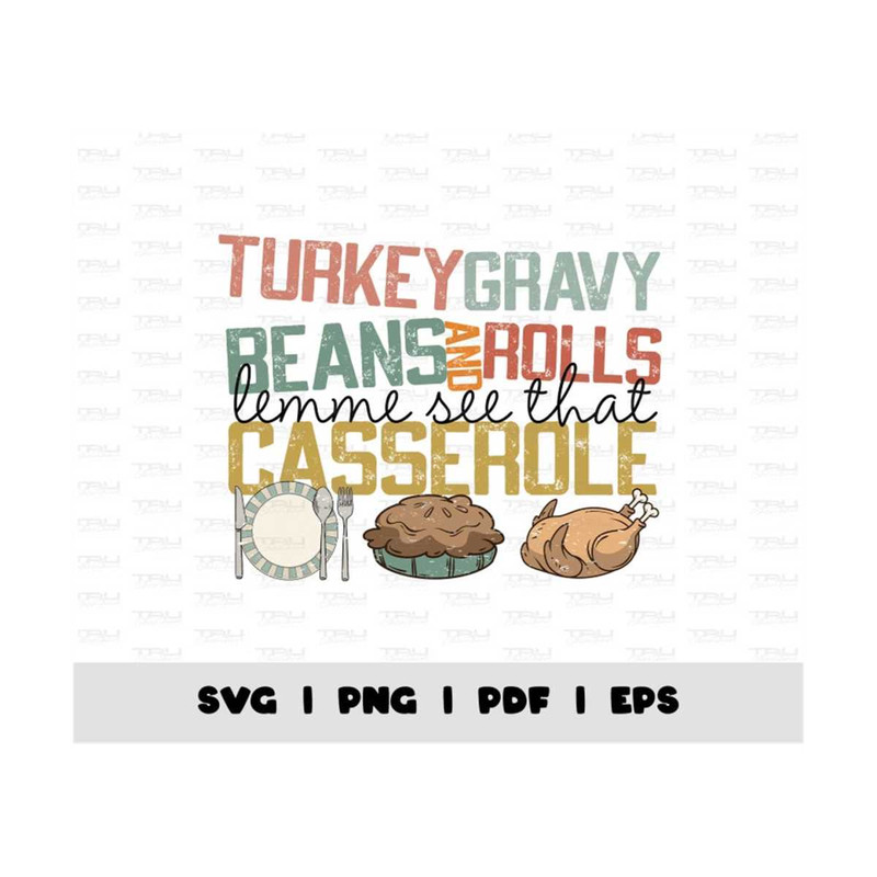 MR-4102023155815-turkey-gravy-beans-and-rolls-let-me-see-that-casserole-svg-image-1.jpg