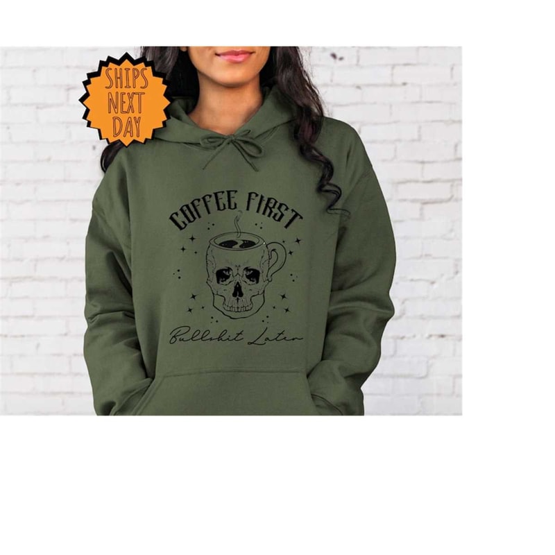 MR-410202316453-coffee-first-bullshit-later-hoodie-coffee-hoodie-coffee-image-1.jpg