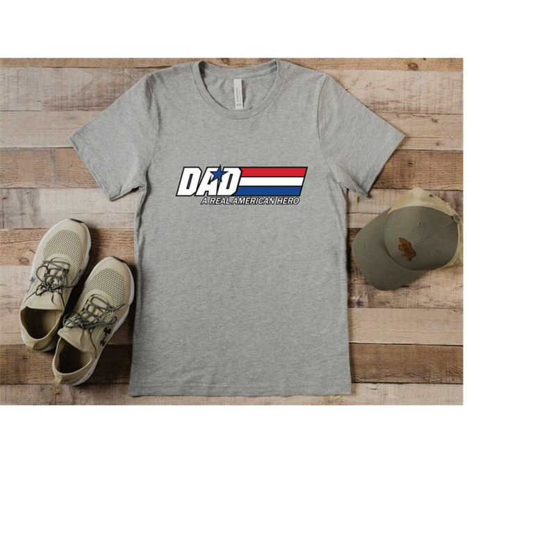 MR-4102023161531-dad-a-real-american-hero-tshirt-fathers-day-gift-dad-image-1.jpg