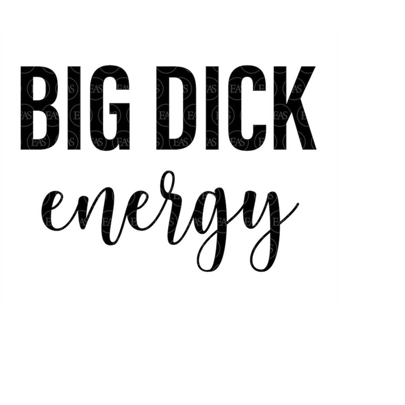 MR-4102023161613-big-dick-energy-svg-big-penis-svg-bde-t-shirt-vector-cut-image-1.jpg