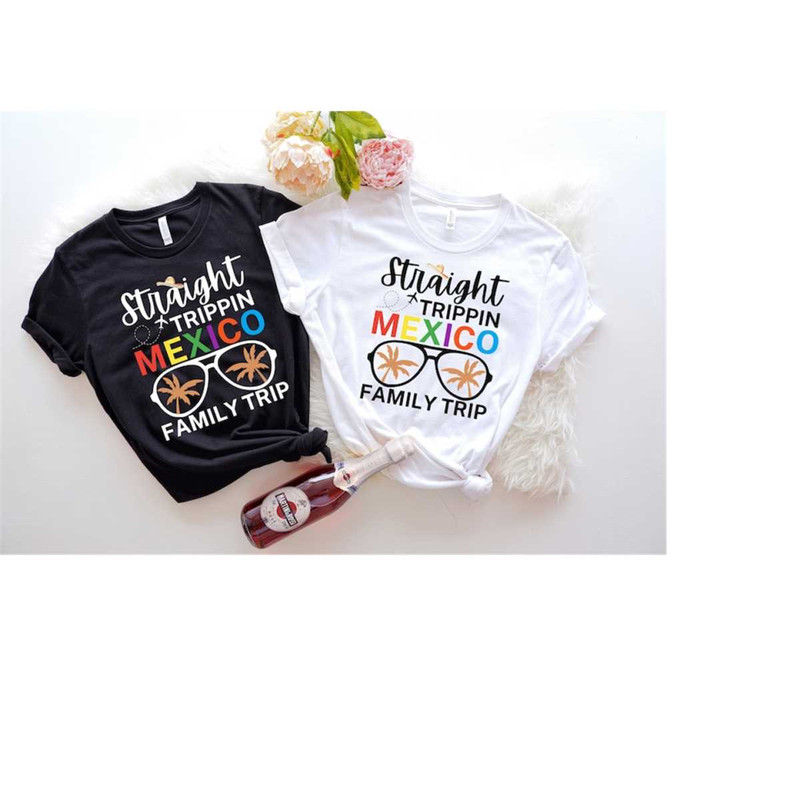 MR-4102023162112-straight-trippin-mexico-family-trip-shirts-mexico-trip-image-1.jpg