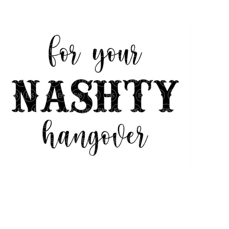 MR-4102023162310-for-your-nashty-hangover-svg-hangover-kit-svg-nashville-svg-image-1.jpg