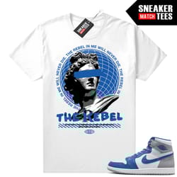 true blue 1s shirts to match sneaker tees white the rebel in me.jpg