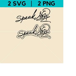 Speak Now PNG | Taylor Swift SVG | Digital Clip Art Vector Files | Cricut, Silhouette, Cut Files