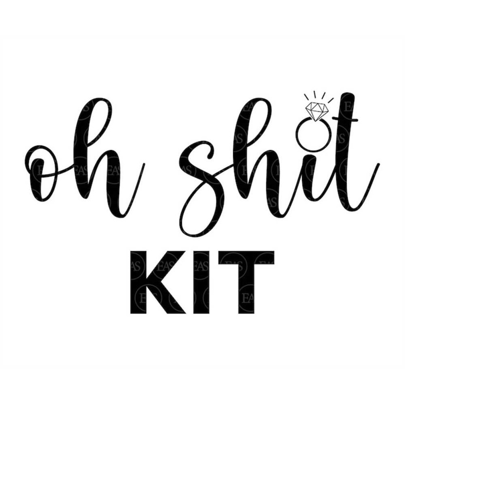 MR-4102023164632-oh-shit-kit-svg-bride-diamond-ring-svg-bachelorette-party-image-1.jpg