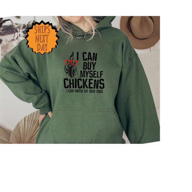 MR-410202316525-i-can-buy-myself-chickens-country-hoodie-chicken-glasses-farm-image-1.jpg