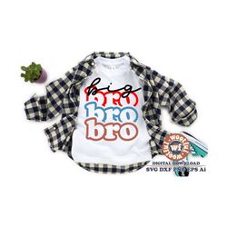big bro svg, big brother svg, brother quote, brother saying, brother svg, family svg, stacked svg, svg dxf eps ai png si
