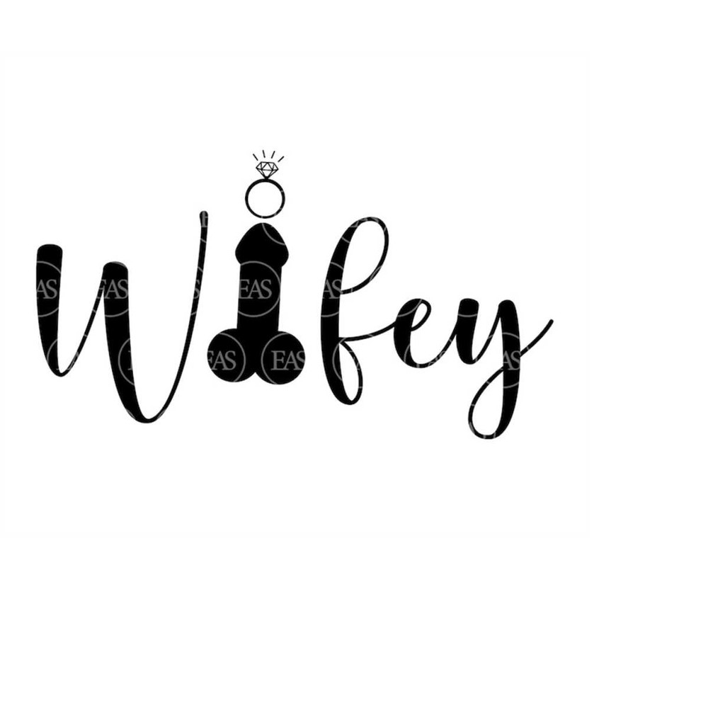 MR-41020231711-wifey-svg-penis-svg-wedding-ring-bridal-party-svg-vector-image-1.jpg