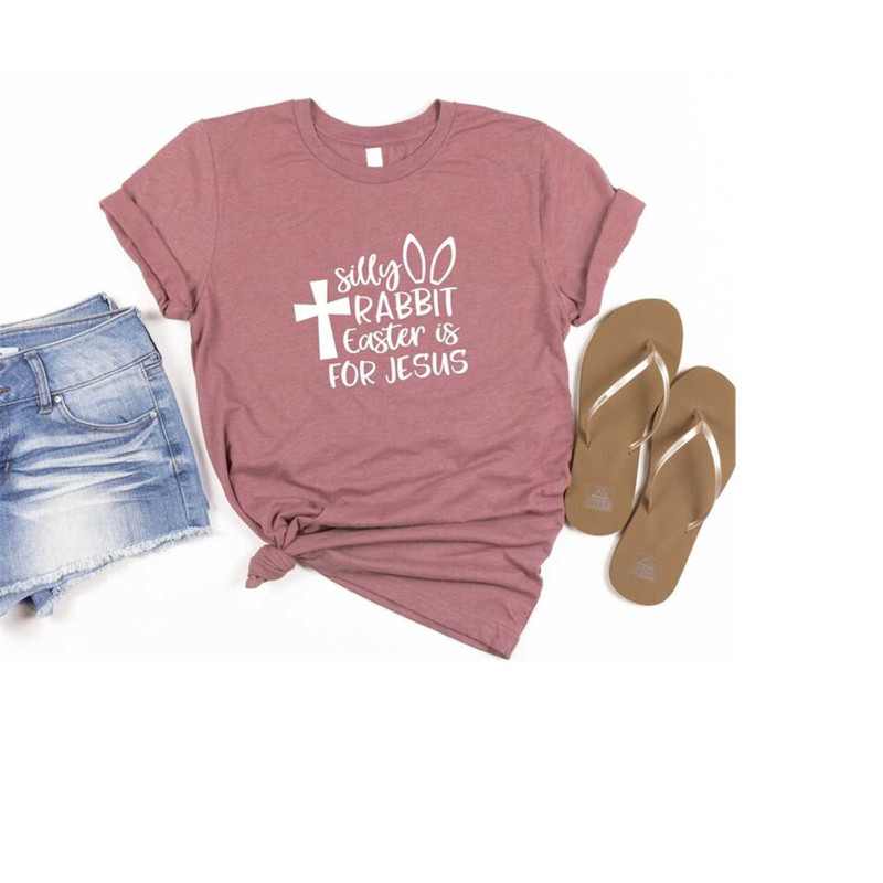 MR-410202317113-silly-rabbit-easter-is-for-jesus-shirt-easter-shirt-easter-image-1.jpg