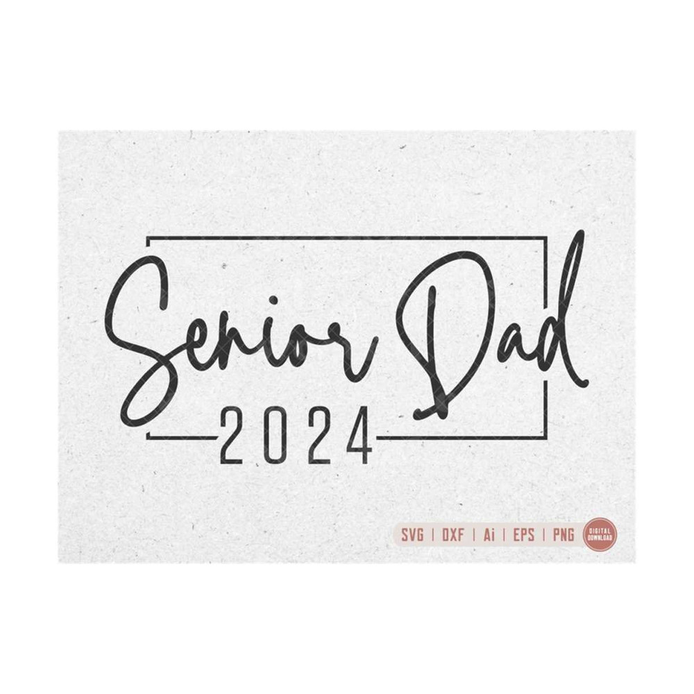 MR-410202317354-senior-dad-2024-svg-class-of-2024-svg-senior-father-svg-image-1.jpg