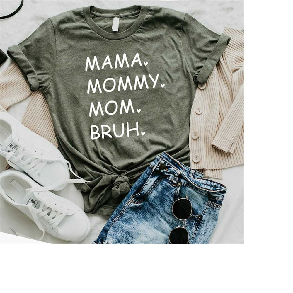MR-410202317443-mama-to-bruh-shirt-mama-mommy-mom-bruh-mom-shirt-image-1.jpg