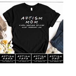 Autism Friends Shirt, Autism Family Matching Shirt, Autism Awareness Shirt
