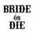MR-4102023171735-bride-or-die-svg-diamond-ring-svg-texas-bride-bridal-party-image-1.jpg
