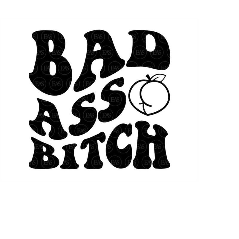 MR-4102023171838-bad-ass-bitch-svg-peachy-ass-svg-peach-butt-svg-funny-adult-image-1.jpg