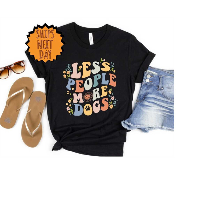MR-4102023172231-less-people-more-dogs-shirt-animal-lover-shirt-pet-lover-image-1.jpg