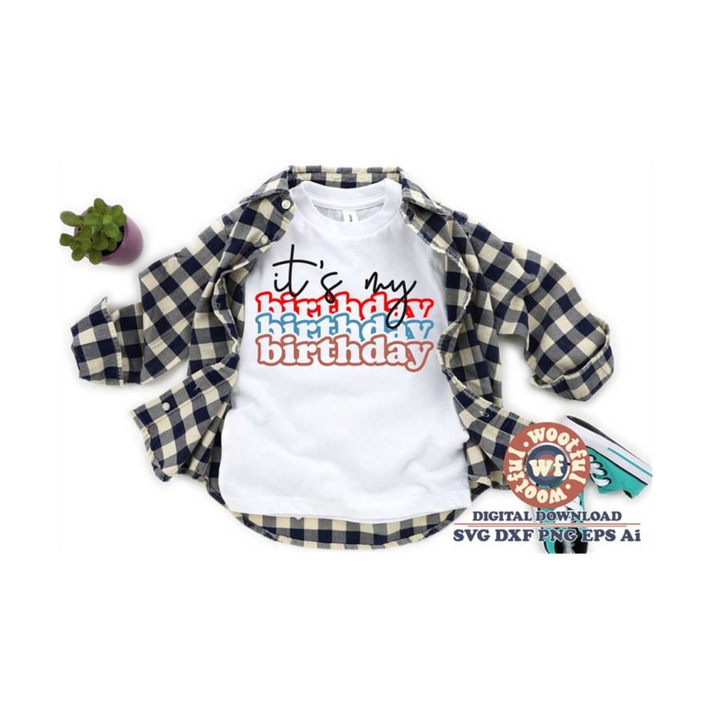 MR-410202317261-its-my-birthday-svg-birthday-svg-boys-birthday-svg-image-1.jpg