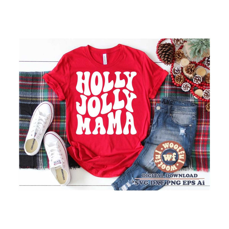 MR-4102023172619-holly-jolly-mama-svg-merry-and-bright-svg-wavy-stacked-svg-image-1.jpg