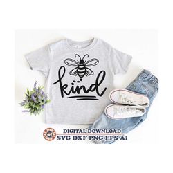 be kind svg, kindness matters svg, motivational svg, kind quote, kind saying, bee kind svg, bee svg, svg dxf eps ai png