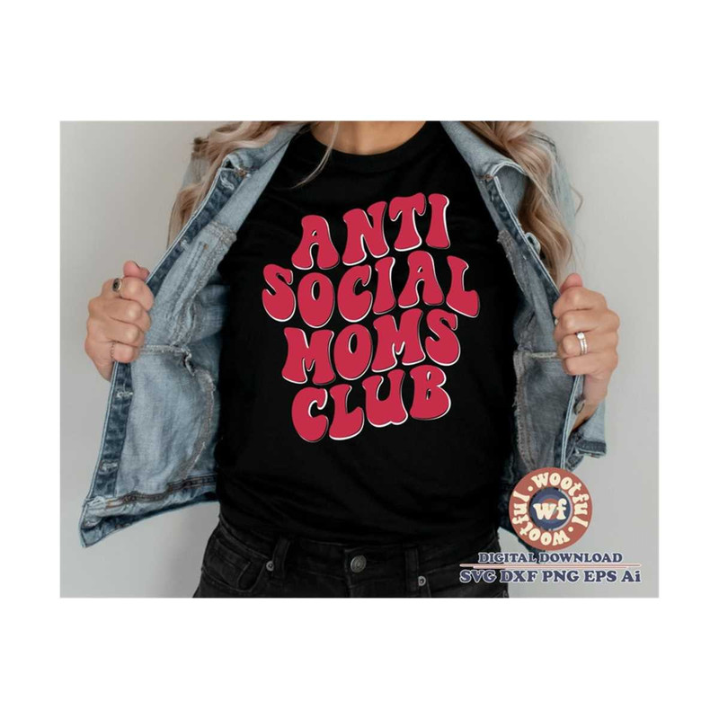MR-4102023173116-antisocial-moms-club-svg-sarcastic-svg-wavy-letters-svg-image-1.jpg