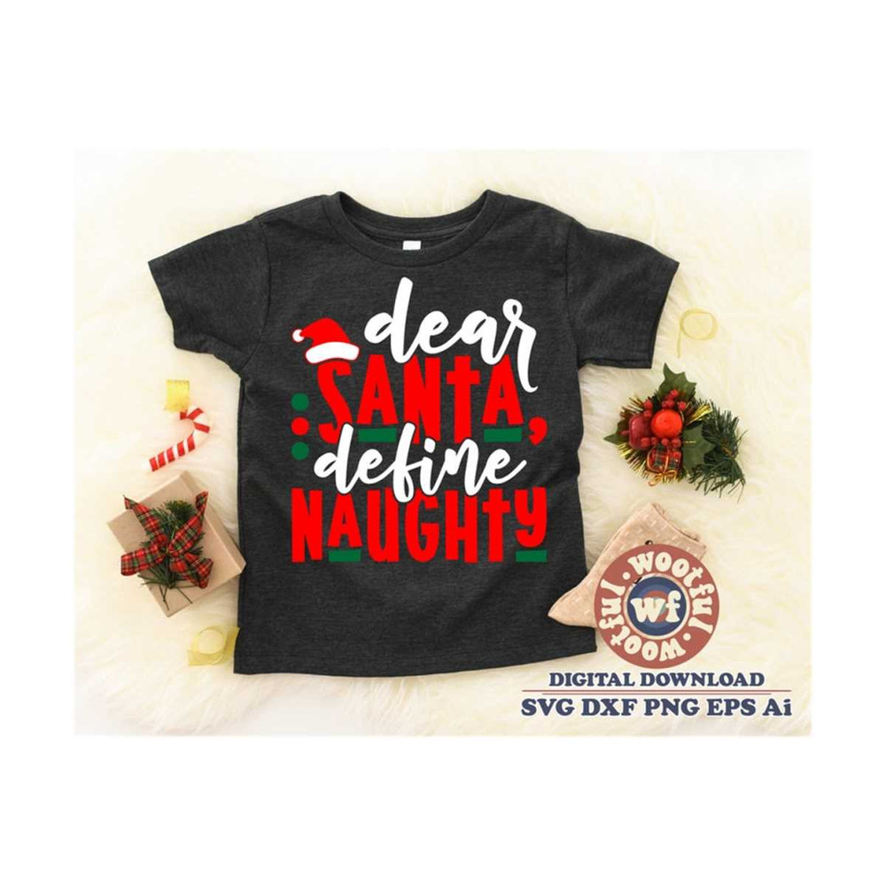 MR-410202317369-dear-santa-define-naughty-svg-merry-and-bright-svg-merry-image-1.jpg