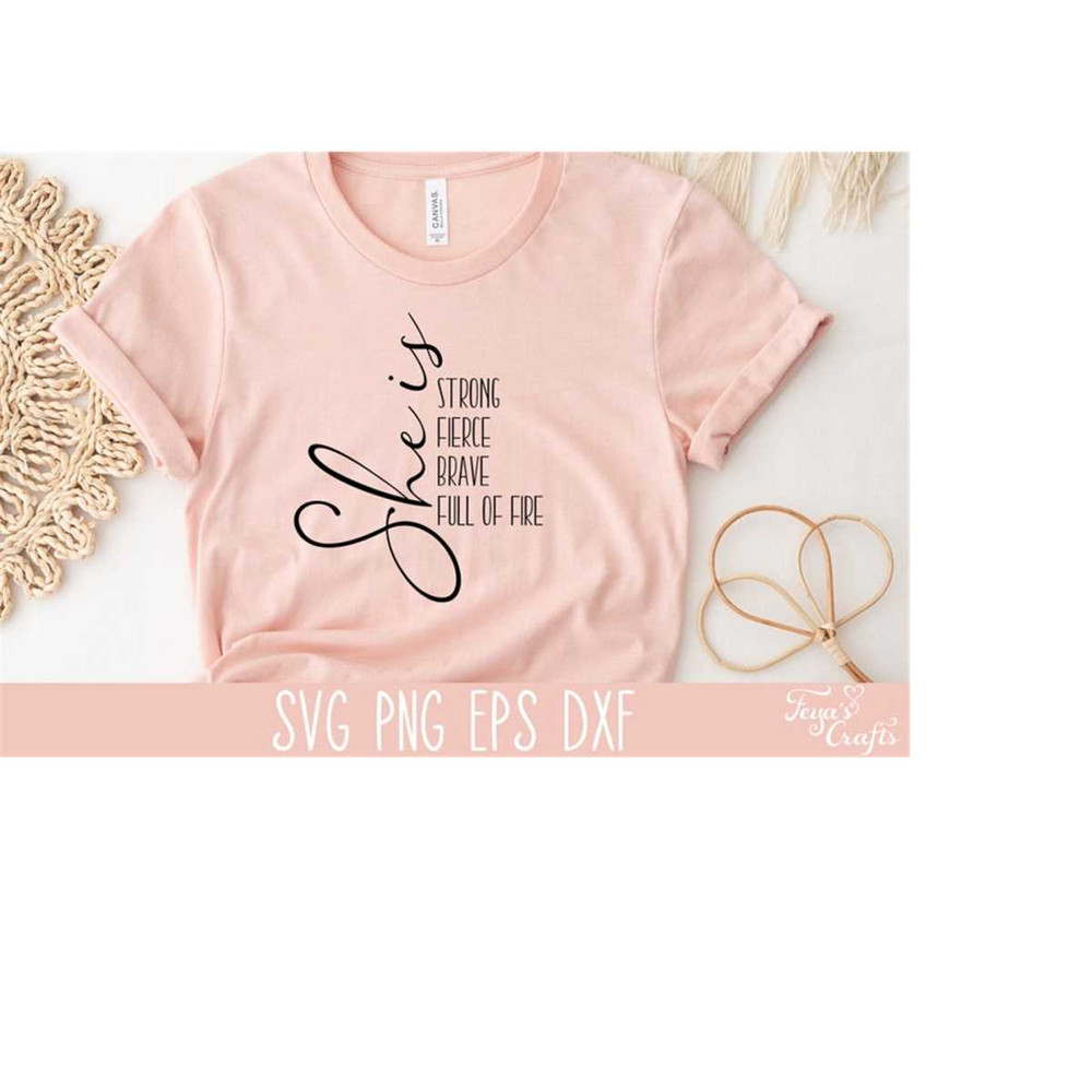 MR-4102023174343-she-is-strong-svg-she-is-svg-she-is-strong-fierce-brave-full-image-1.jpg