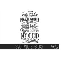 waymaker miracle worker svg, waymaker svg cut file, way maker cricut, faith svg, miracle worker cut file cricut, bible v