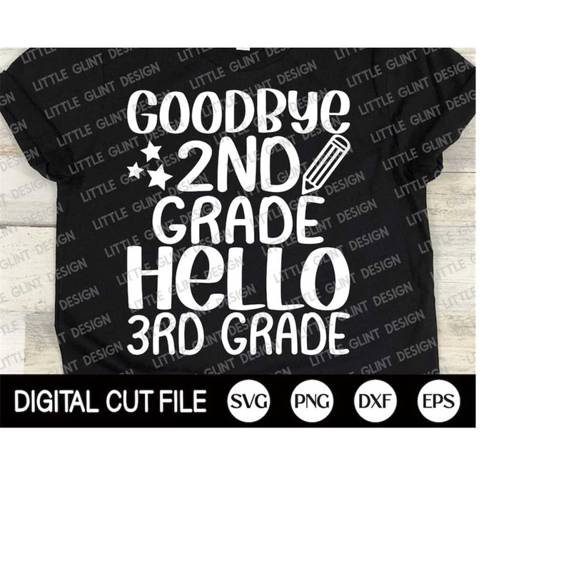 MR-410202317478-goodbye-2nd-grade-hello-3rd-grade-svg-2nd-grade-shirt-shcool-image-1.jpg
