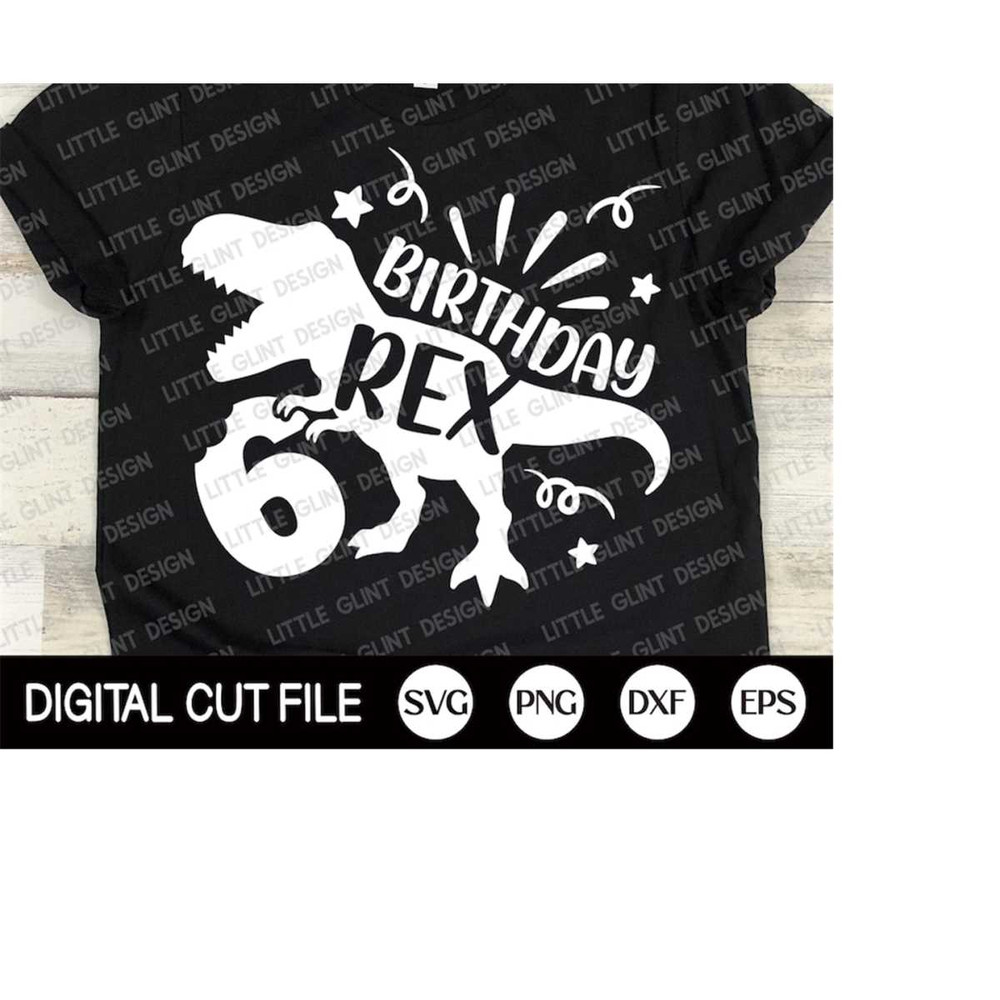 MR-4102023174841-dinosaur-birthday-rex-svg-6th-birthday-svg-birthday-boy-svg-image-1.jpg